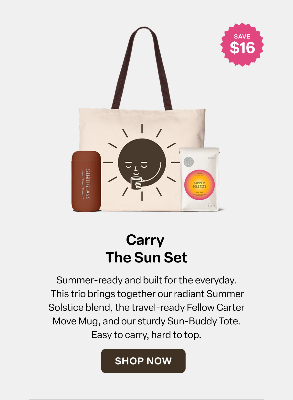 Carry the Sun Set