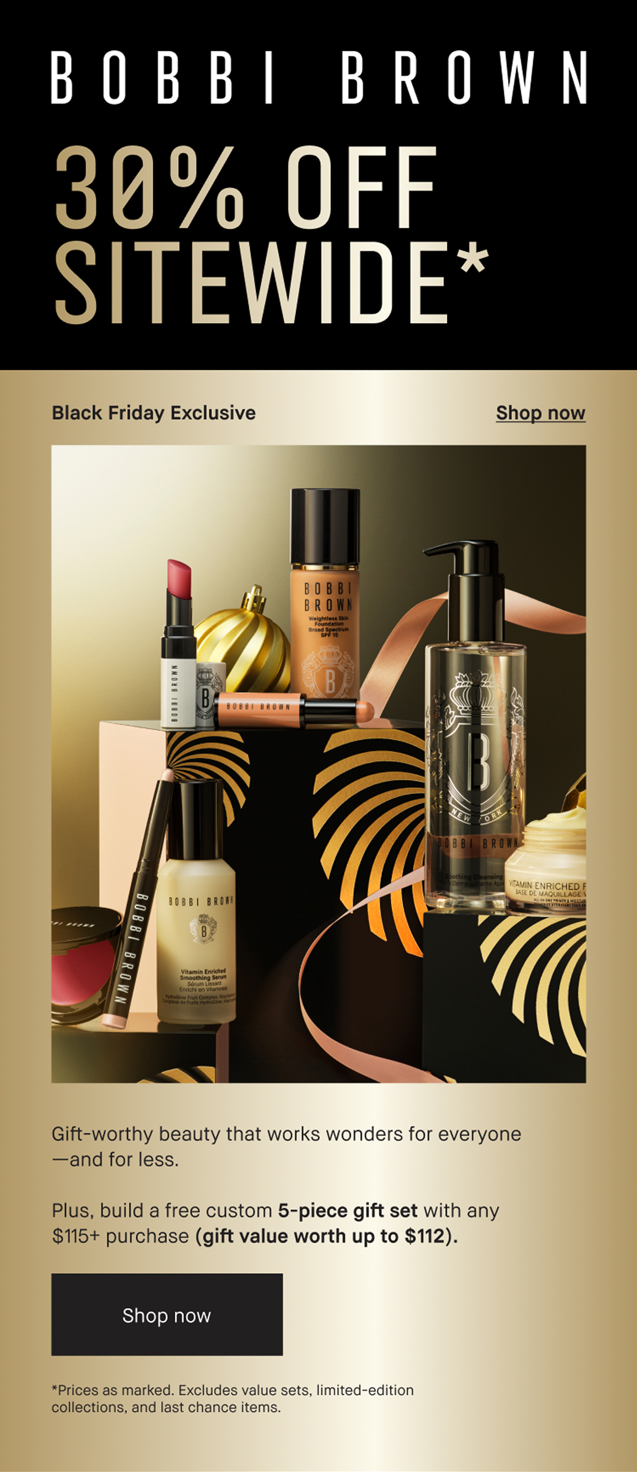 BOBBI BROWN | Black Friday Exclusive 30% OFF SITEWIDE* Gift-worthy  beauty that works wonders for everyone-and less. Plus, build a free custom  5-piece gift set with any $115+purhcase (gift value up to $112). SHOP NOW.
