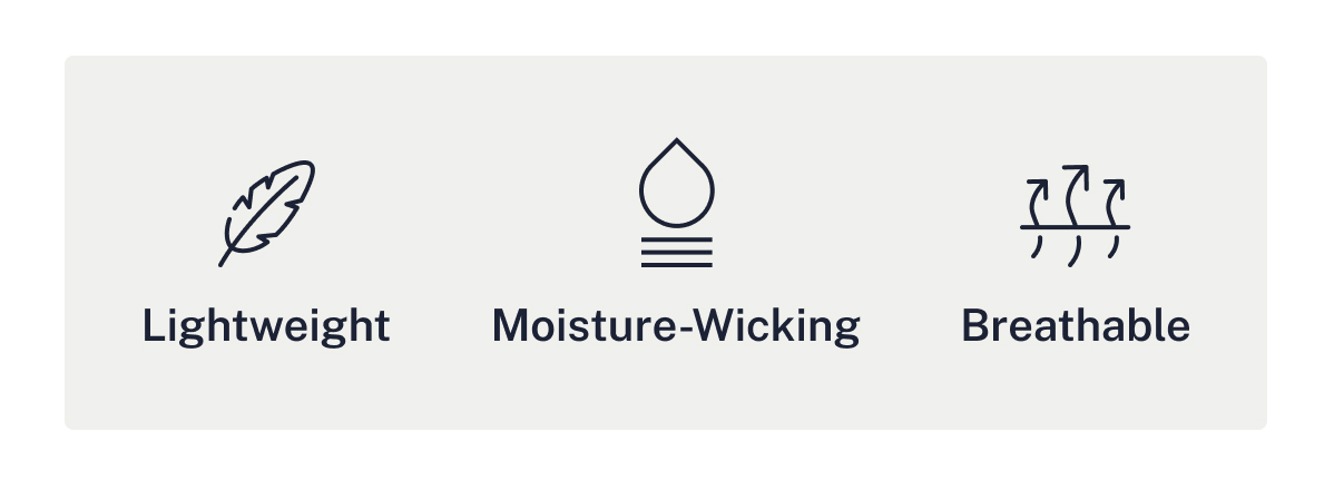Lightweight • Moisture-Wicking • Breathable