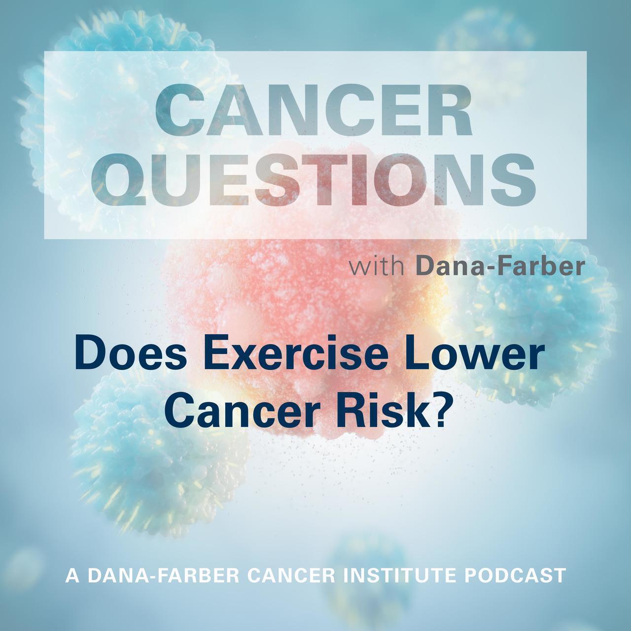 Does Exercise Lower Cancer Risk 