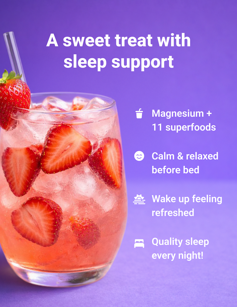 A sweet treat with sleep support: Magnesium and 11 superfoods. Calm and relaxed before bed, wake up feeling refreshed, and get quality sleep every night!