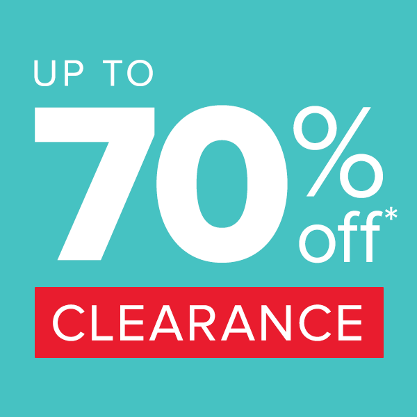 Up To 70 Percent Off* Clearance