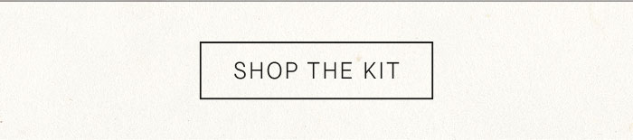 Shop The Kit