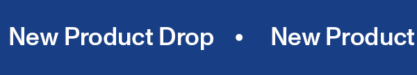 New Product Drop