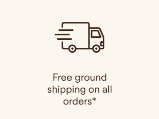 Free ground shipping on all orders*