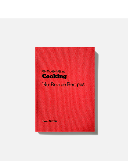 Cooking No-Recipe Recipes