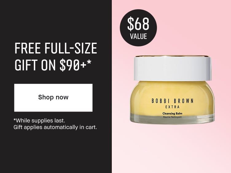 FREE FULL-SIZE GIFT ON $90+* | Shop now | *While supplies last. Gift applies automatically in cart. | $68 VALUE
