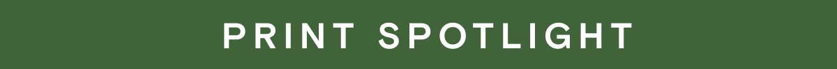 Print Spotlight