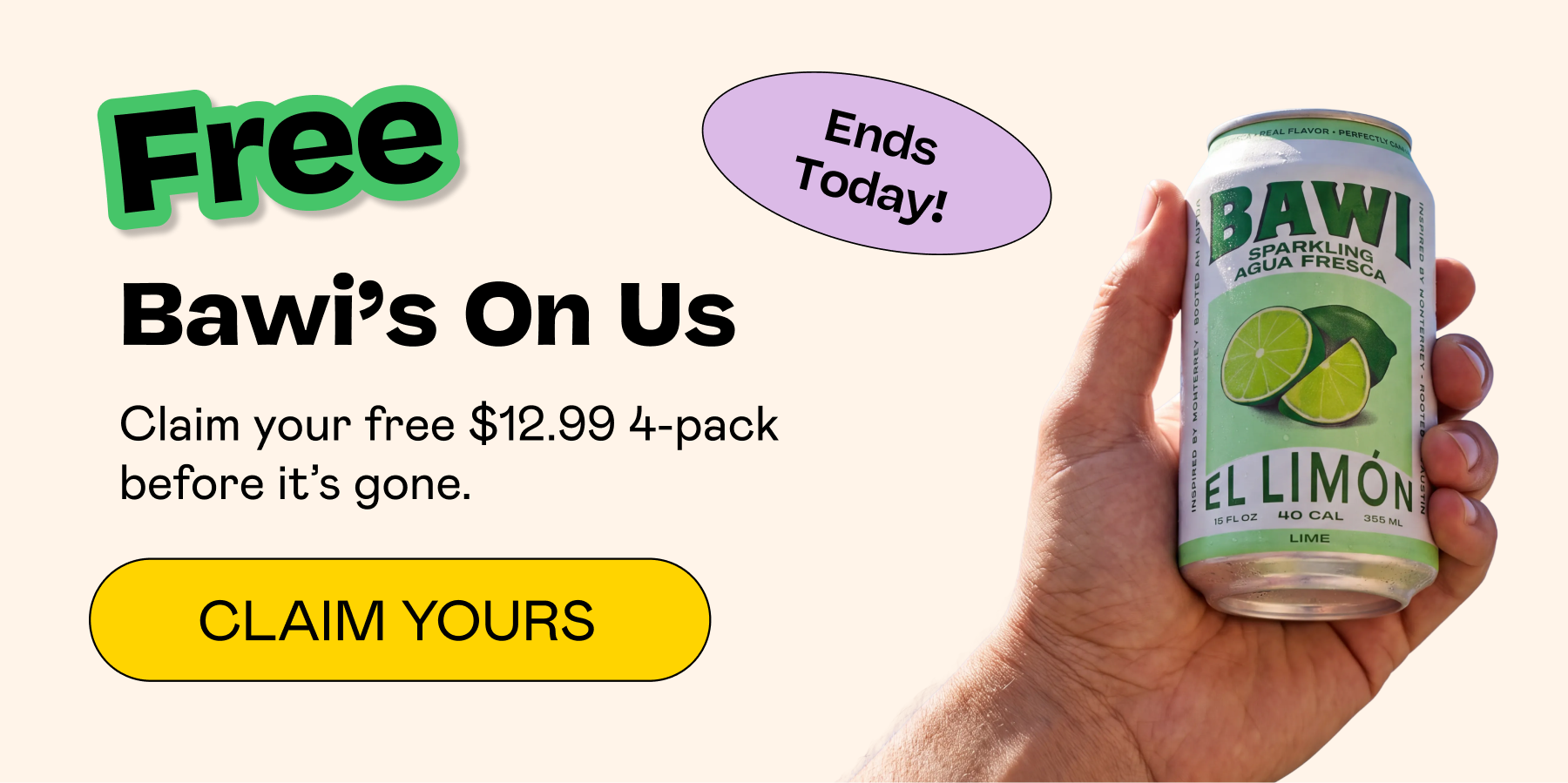 Last day for free Bawi | CLAIM YOURS