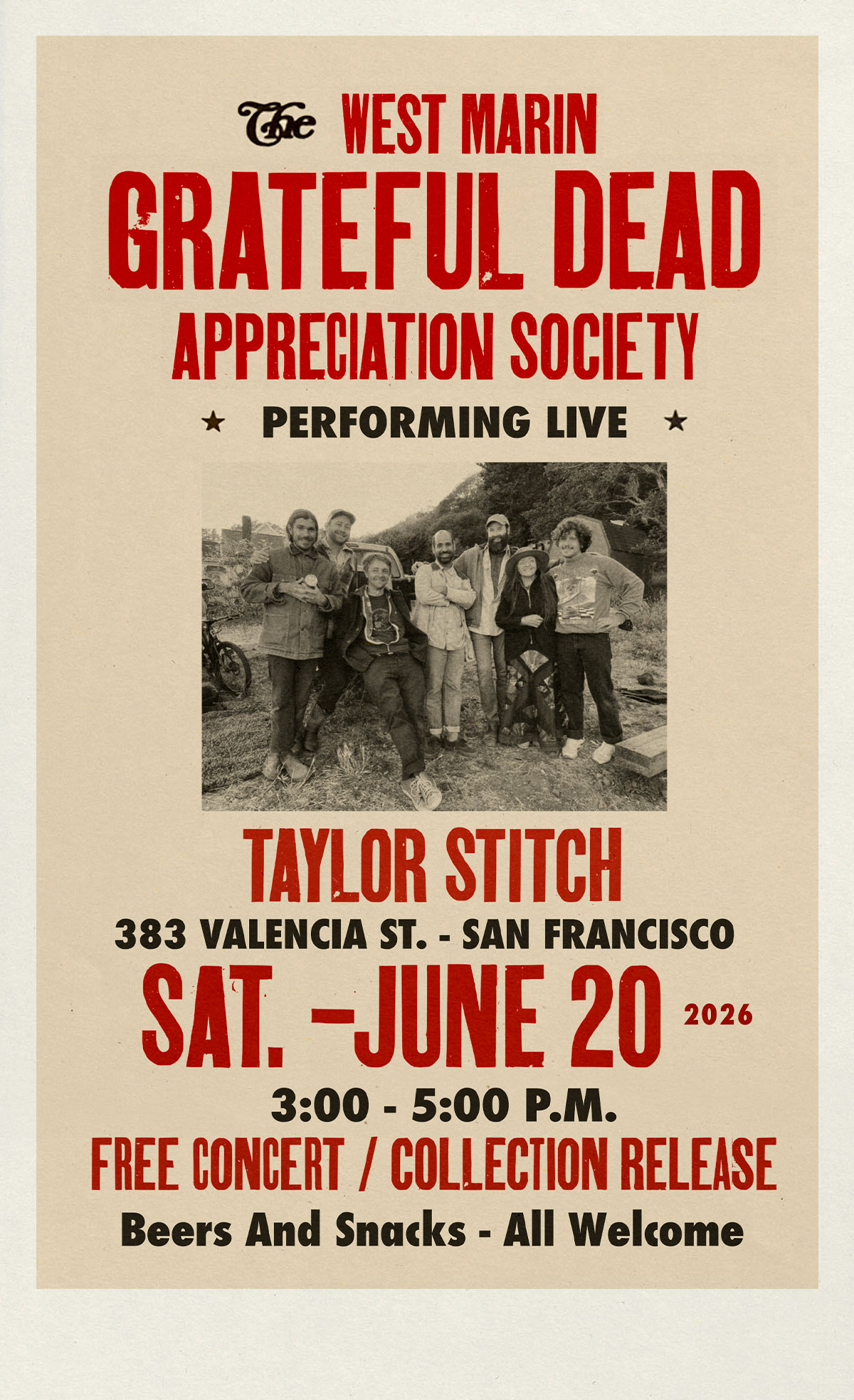 Grateful Dead Appreciation Society Performing Live at Taylor Stitch. Saturday June 20th 3pm - 5pm. Free concert / collection release. Beers and Snacks. All Welcome. 