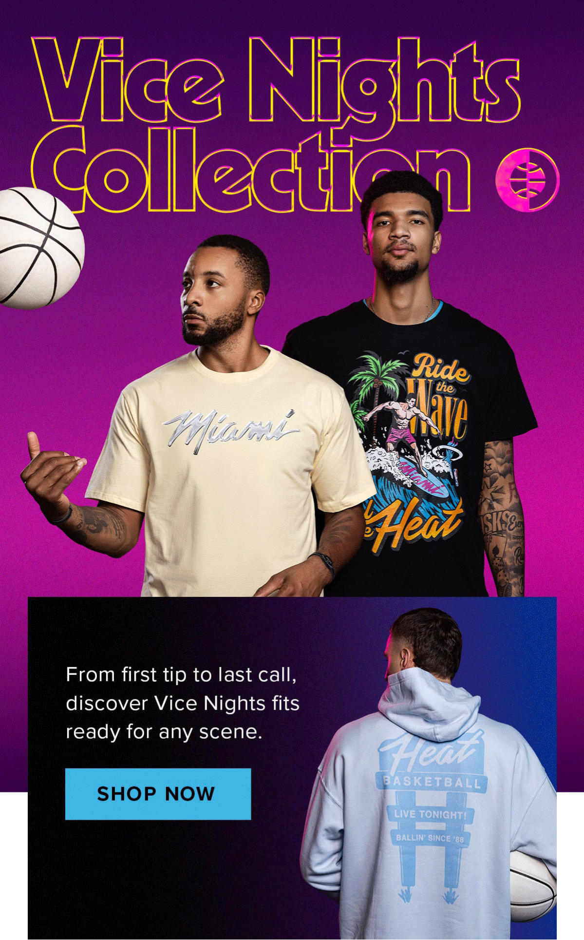 Vice Nights Collection | Court Culture | SHOP NOW