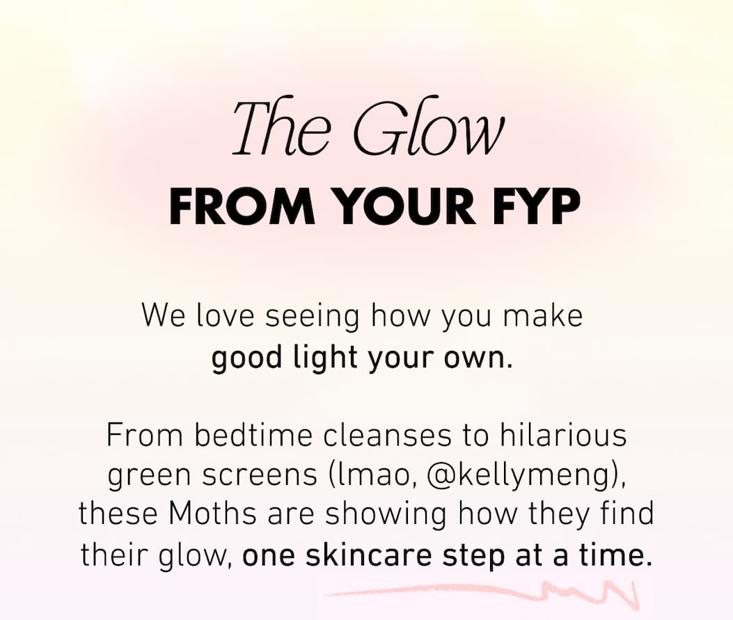The Glow from your FYP