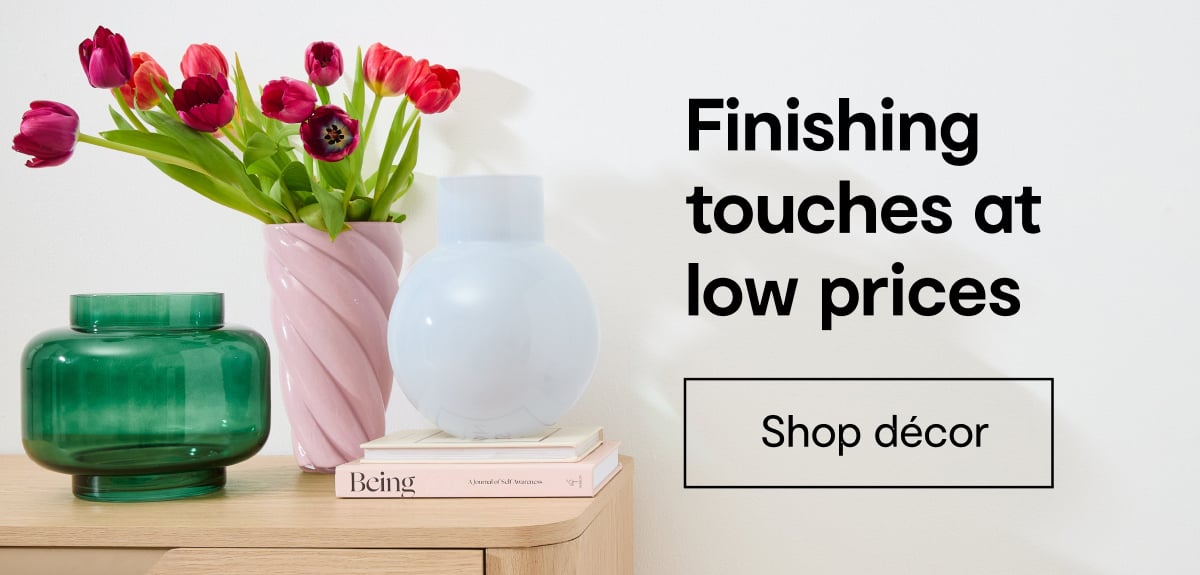Finishin touches at low prices