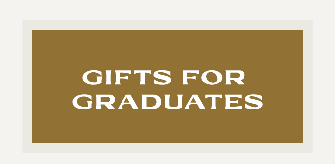 GIFTS FOR GRADUATES
