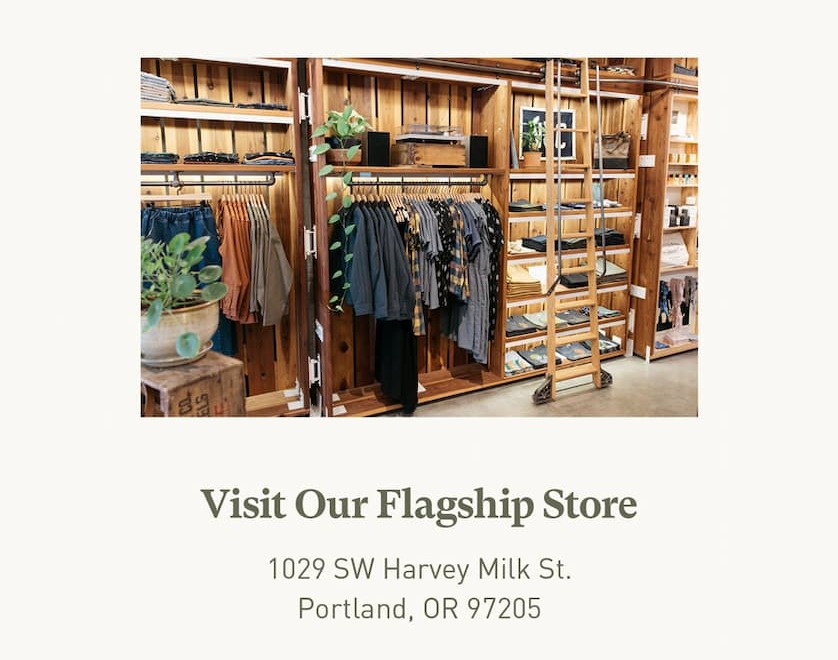 Visit our Portland flagship store