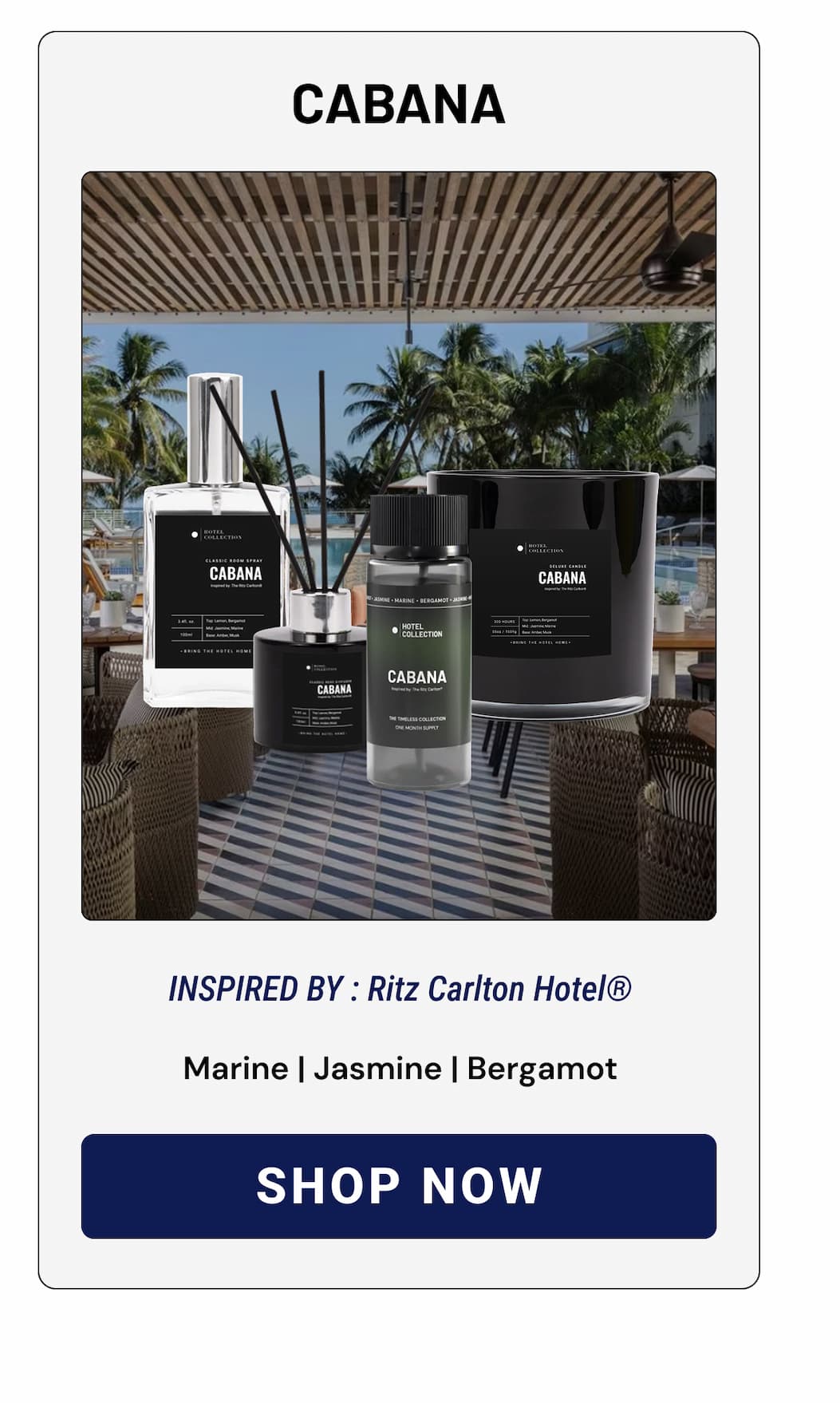 CABANA | SHOP NOW