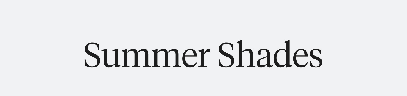 Summer Shades