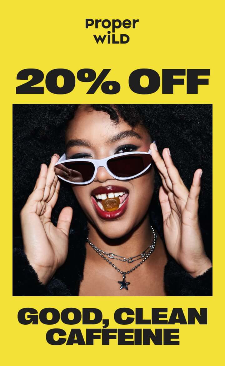 proper wild - 20% off good, clean caffeine