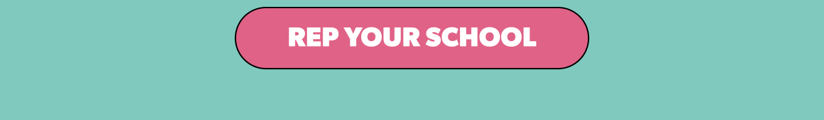 REP YOUR SCHOOL