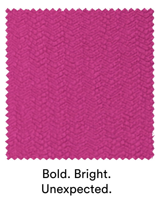 Bold. Bright. Unexpected. 