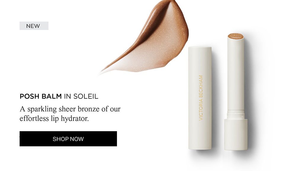 New | Posh Balm in Soleil | A sparkling sheer bronze of our effortless lip hydrator. | SHOP NOW