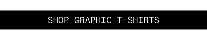 Shop Graphic T-Shirts