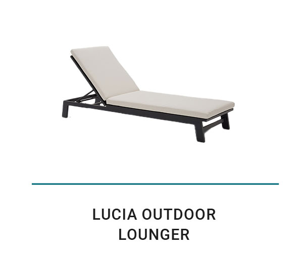 LUCIA OUTDOOR LOUNGER