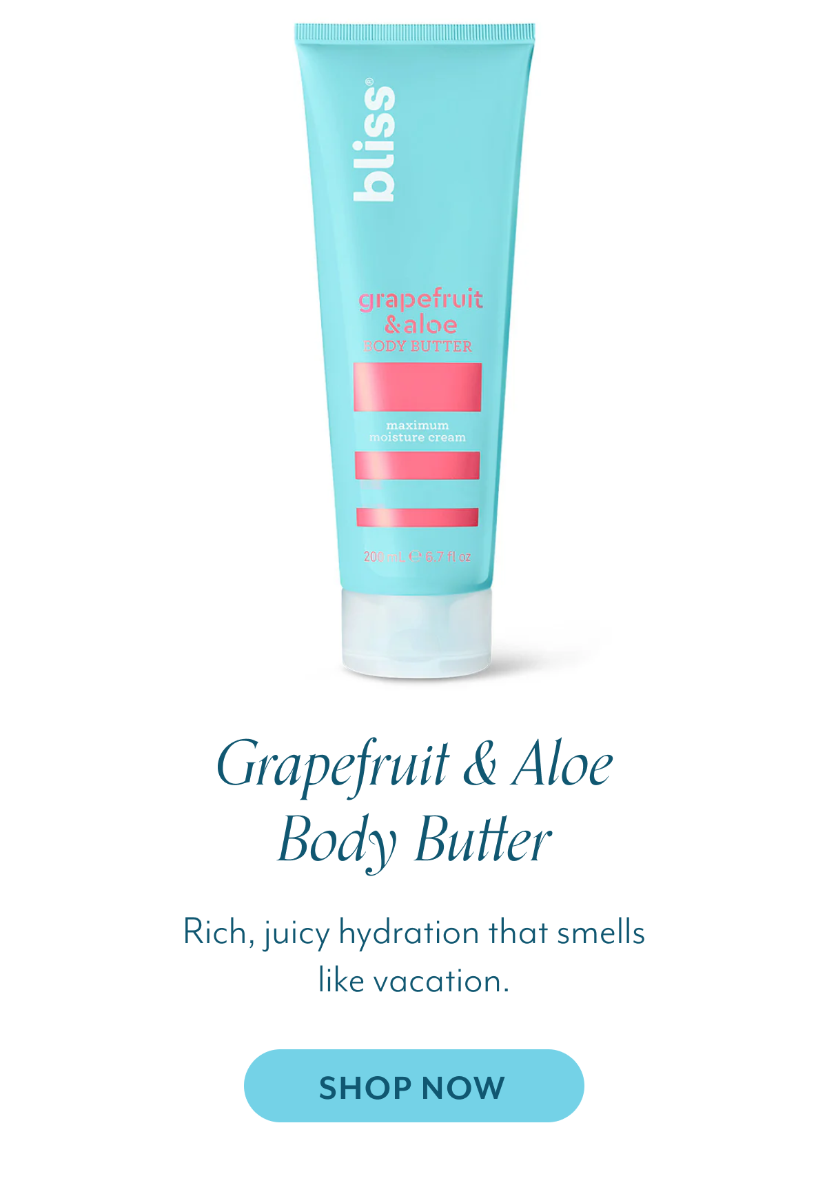 Grapefruit & Aloe Body Butter Rich, juicy hydration that smells like vacation.