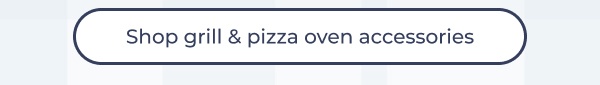 Shop grill & pizza oven accessories