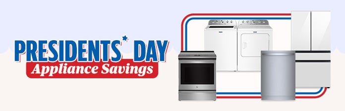 Presidents' Day Appliance Savings