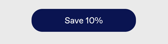 Claim Your Welcome Offer | Save 10%