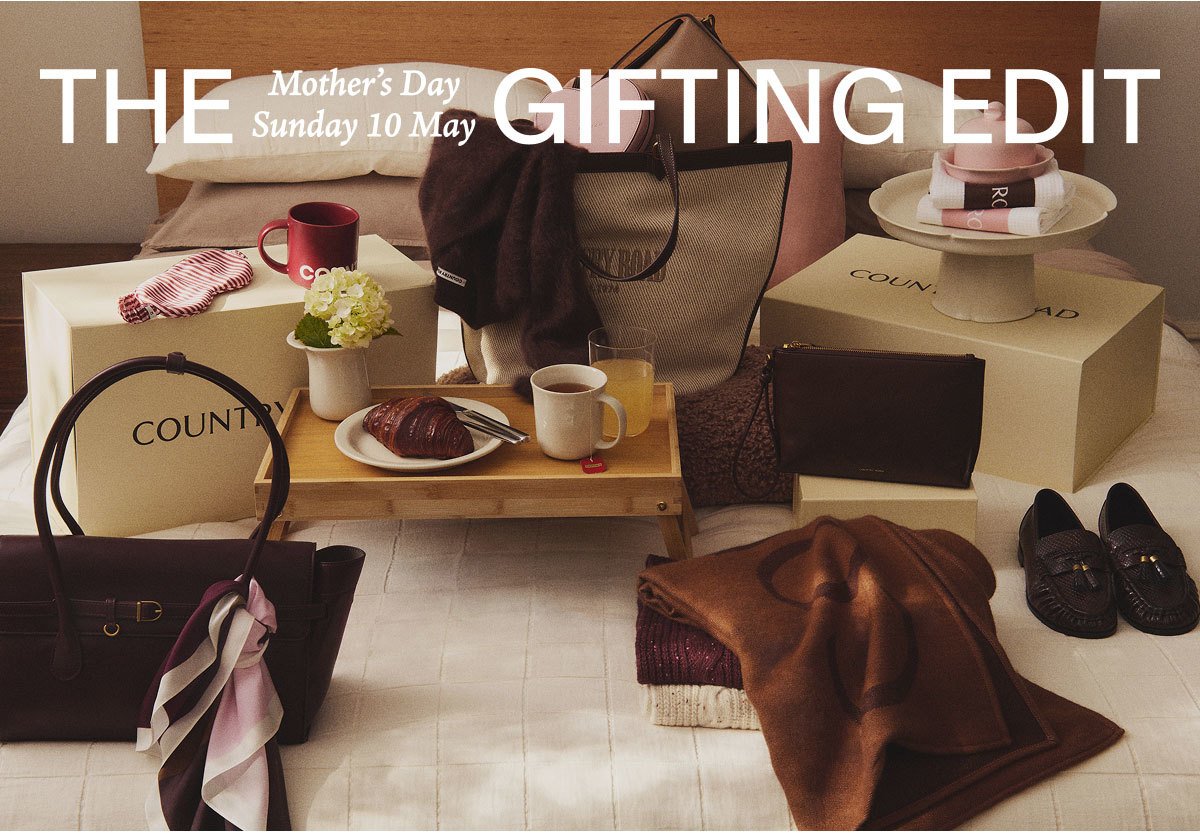 THE Mother's Day Sunday 10May GIFTING EDIT
