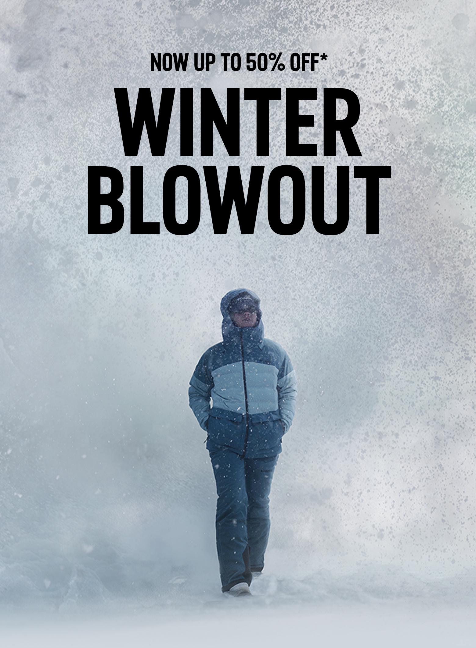 Now up to 50% off Winter Blowout