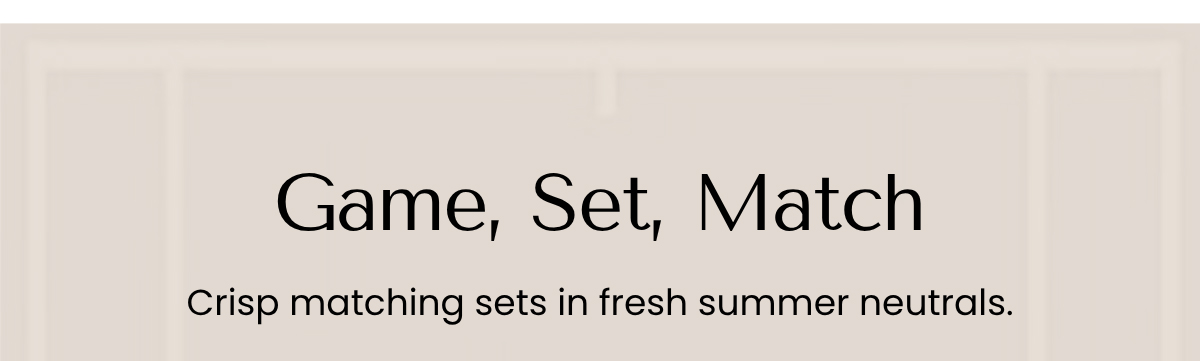 Game, Set, Match