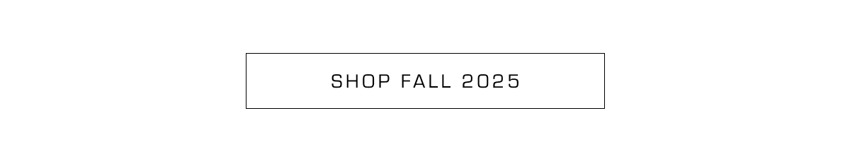 Shop Fall 2025