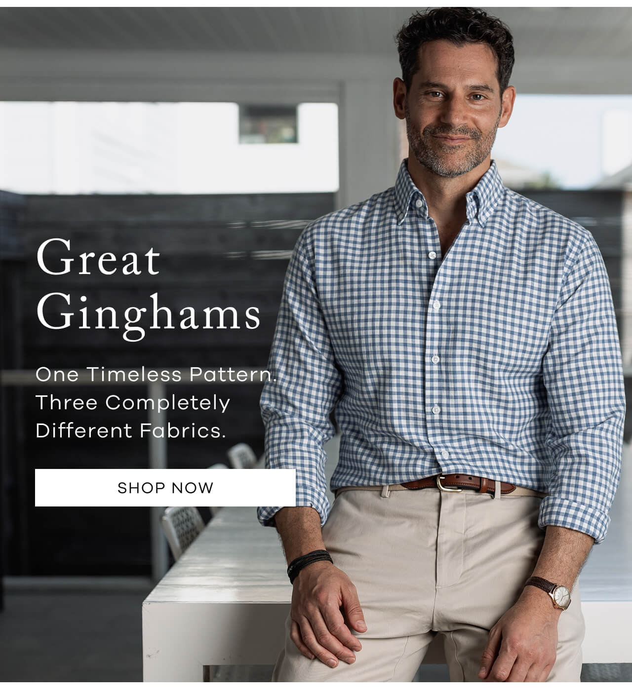 Great Ginghams | One Timeless Pattern. Three Completely Different Fabrics. [Shop Now]