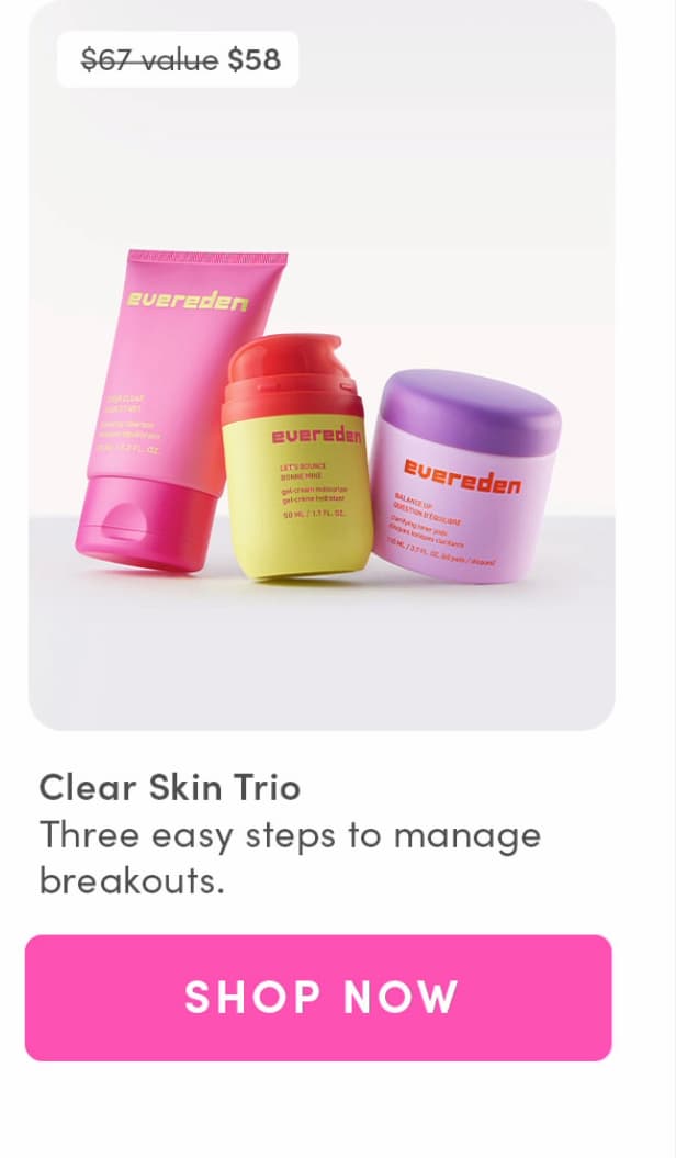 Clear Skin Trio 