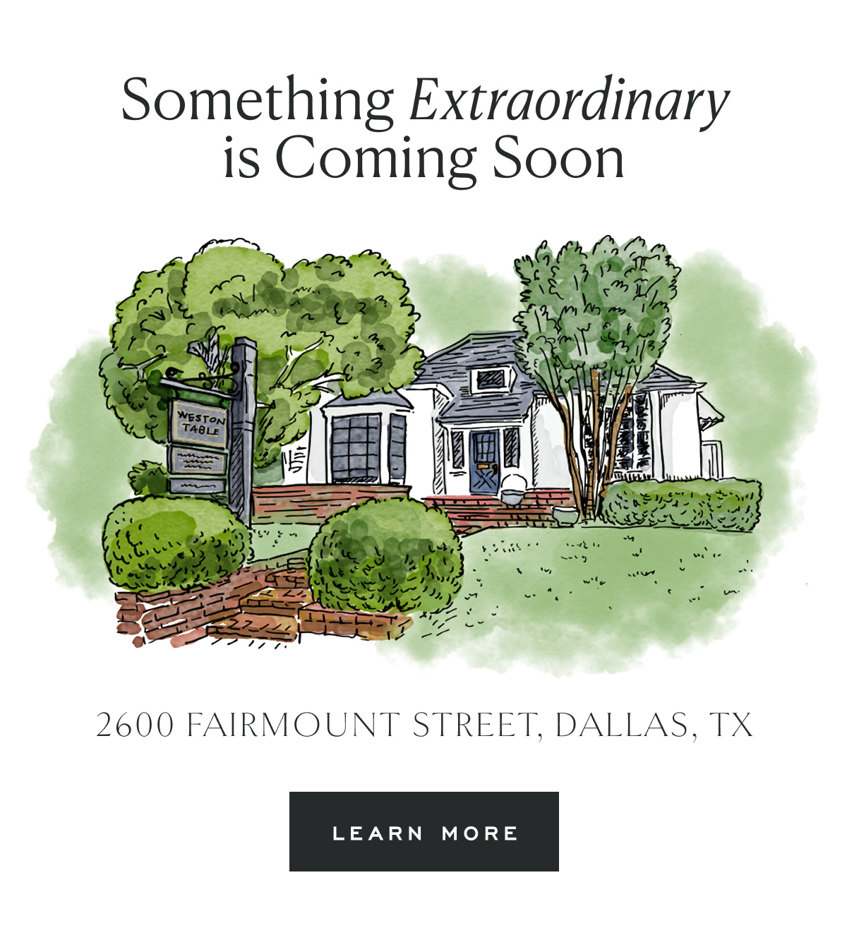 Something Extraordinary is Coming Soon 2600 Fairmount Street, Dallas, TX Learn More