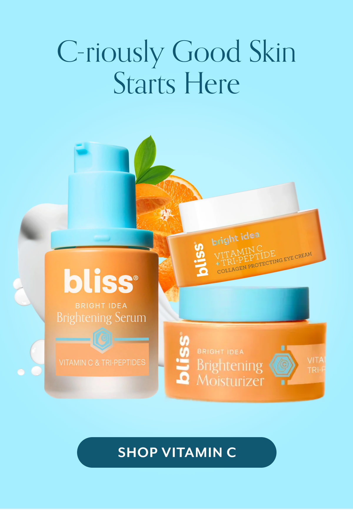 C-riously Good Skin Starts Here