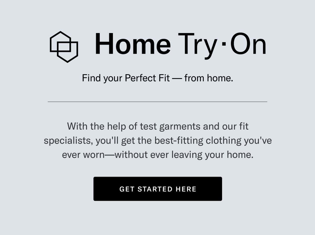 Home Try On Find your Perfect Fit - from home.