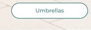 Teal oval button labeled umbrellas. Button Text: Umbrellas