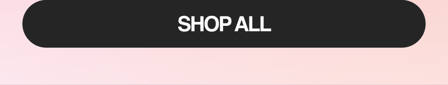 SHOP ALL