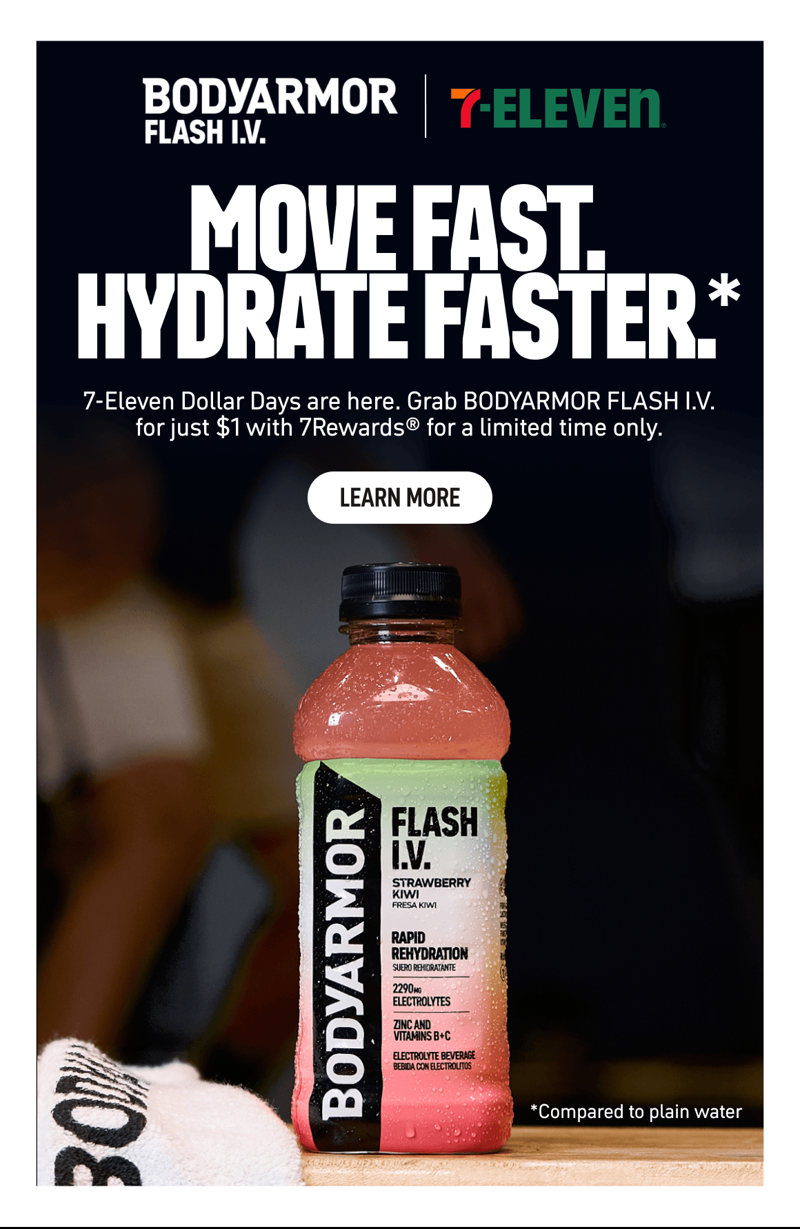 BODYARMOR Flash I.V. Strawberry Kiwi rapid rehydration sports drink bottle promoting the $1 7-Eleven Dollar Days offer.