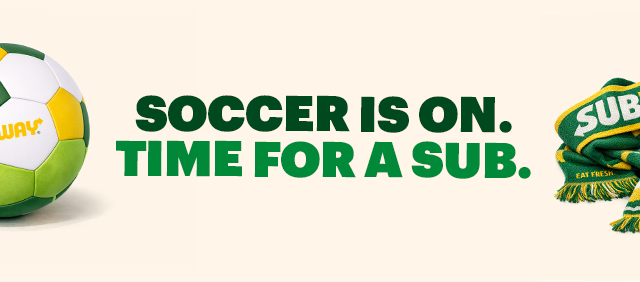 Subway® promotional email highlighting gametime eats in the App or online. Headline text reads “Soccer’s on, savings are live! Time for a sub.” Below highlithes the offer a $6.99 footlong. Additional text encourages checking the app for deals and features a button labeled “Kick it off” and “Order for gametime,” with “Soccer is on. Time for a sub.” at the bottom. The email finishes with a section reminding guests that when USA wins, so do they with 40% Off a Footlong.