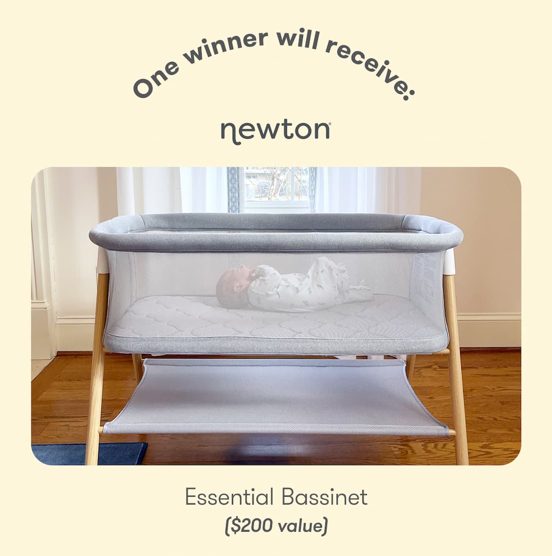 One winner will receive: Newton Essential Bassinet