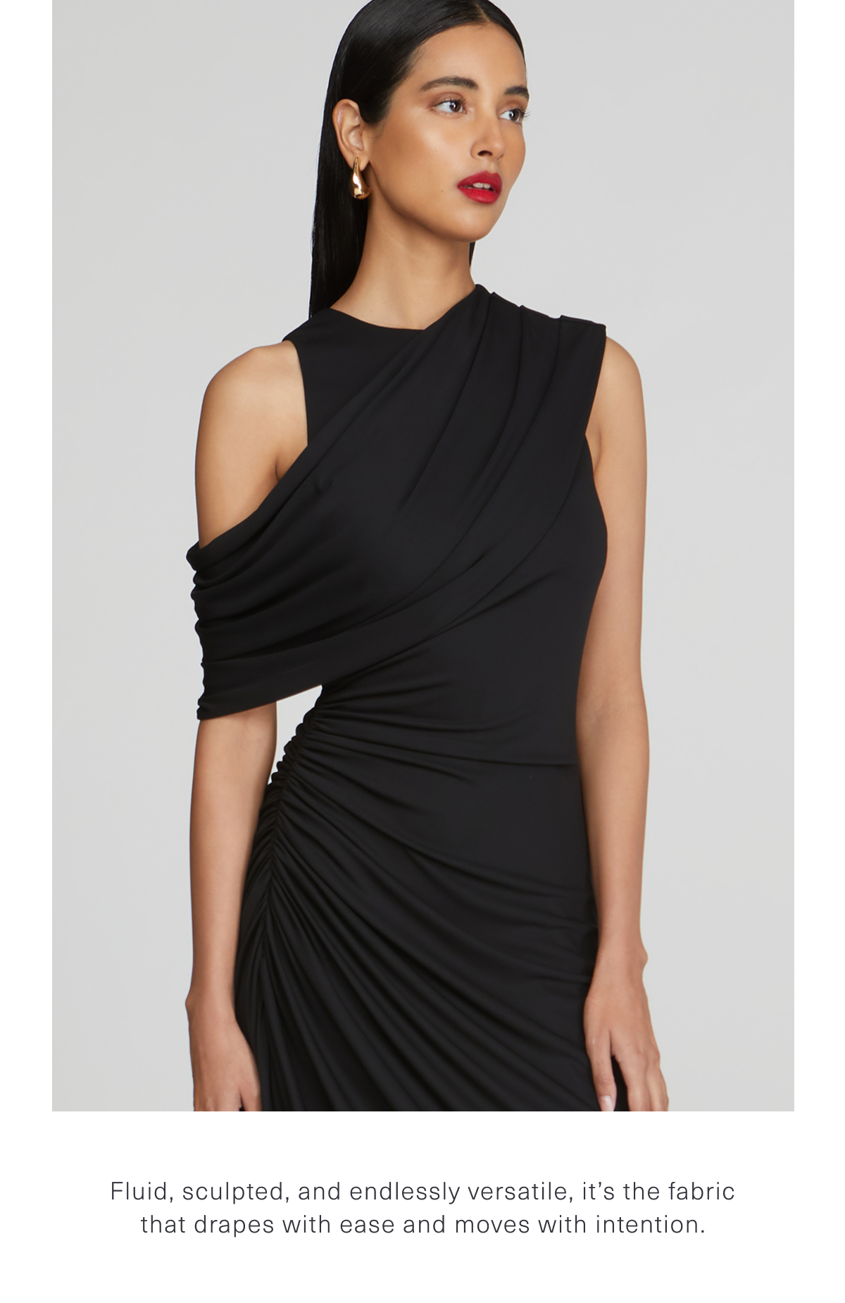 luid, sculpted, and endlessly versatile, it’s the fabric that drapes with ease and moves with intention. Shop the Gabrielle Matte Jersey Midi