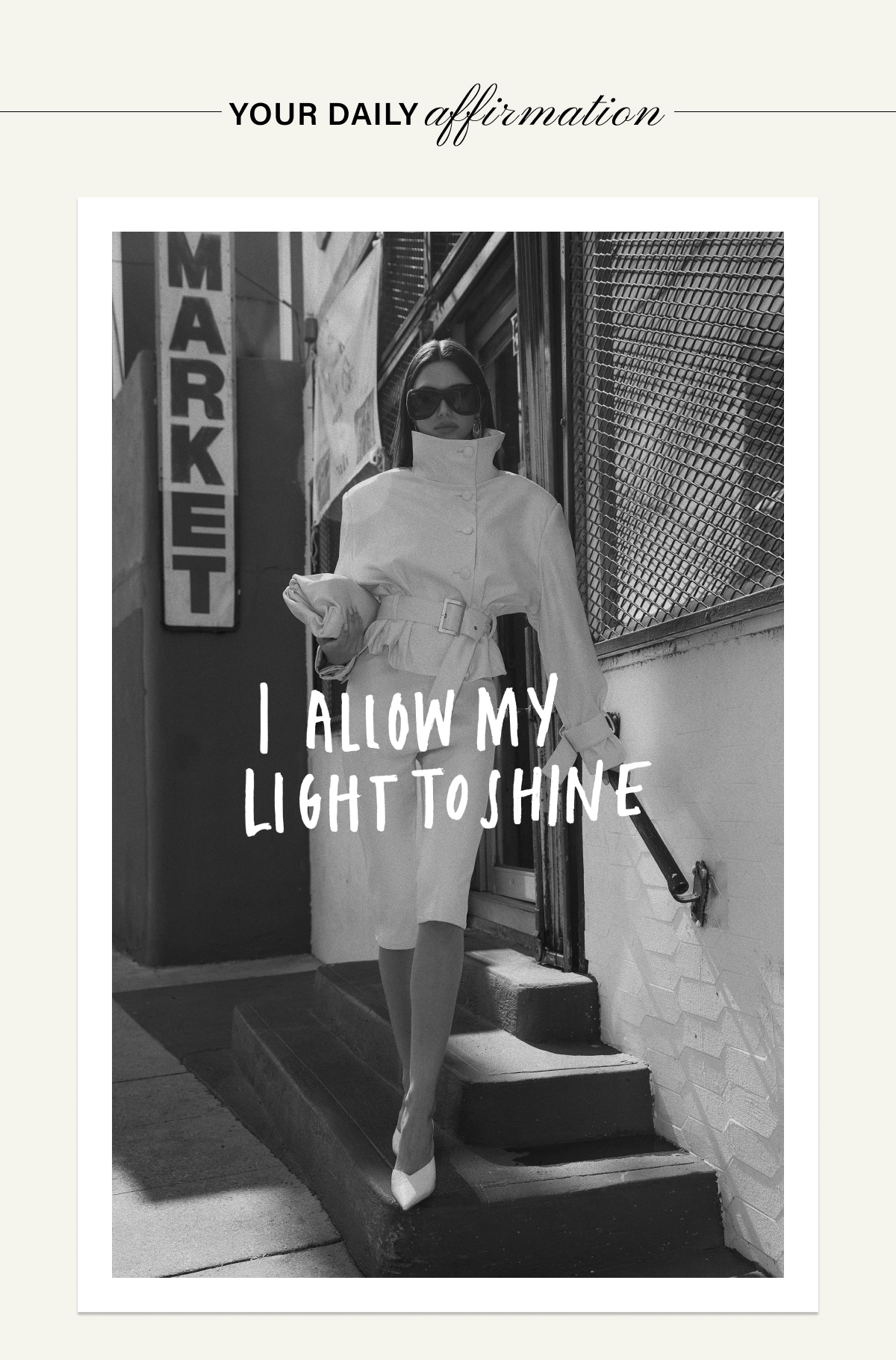 YOUR DAILY AFFIRMATION: I ALLOW MY LIGHT TO SHINE