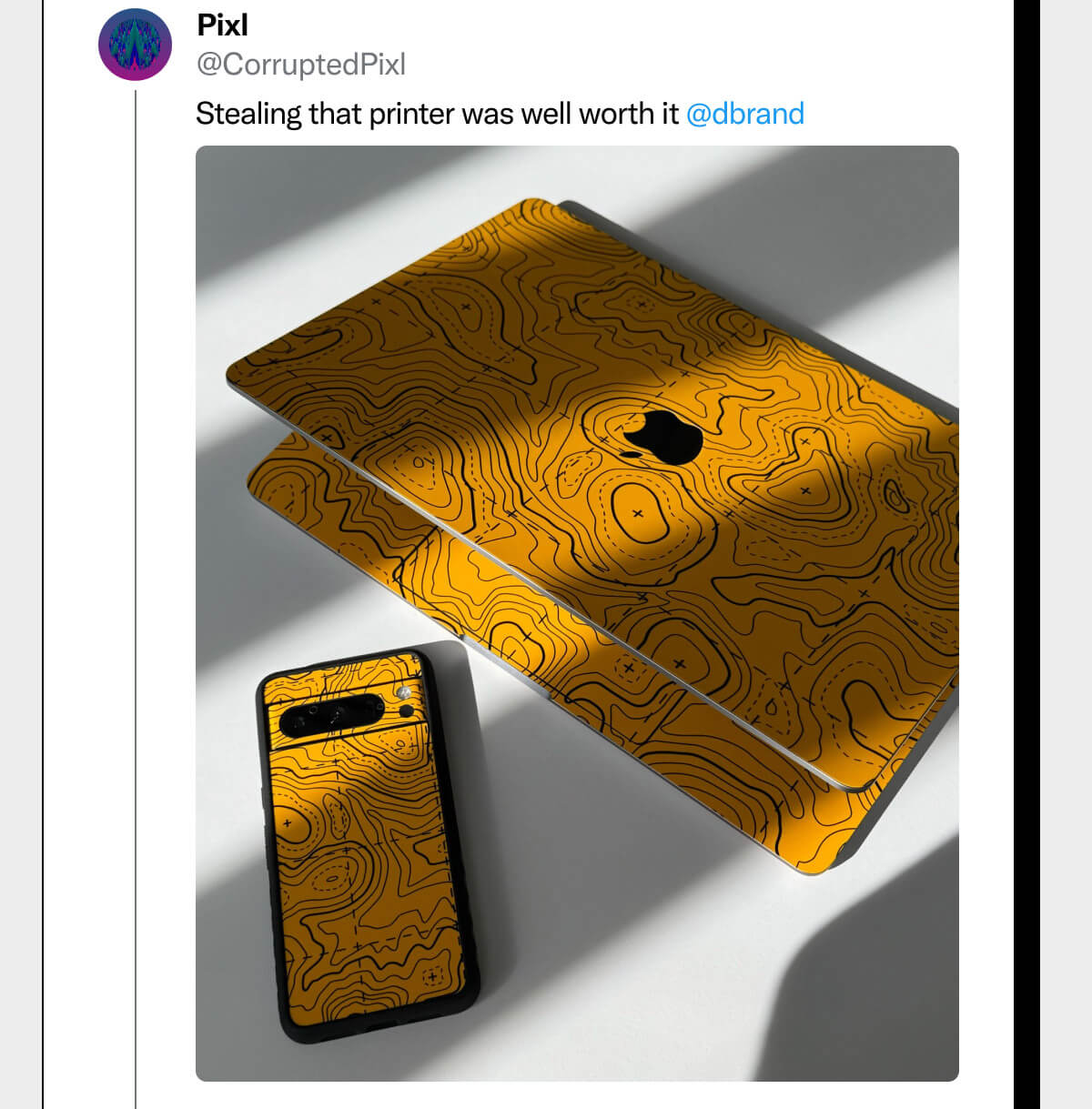 Stealing that printer was well worth it dbrand.