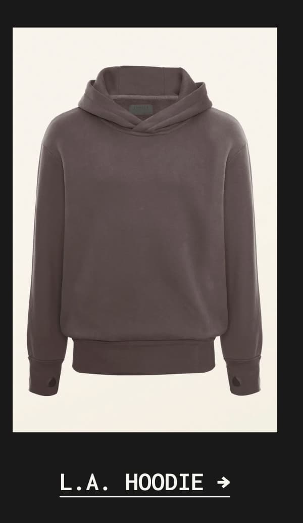 L.A. HOODIE →