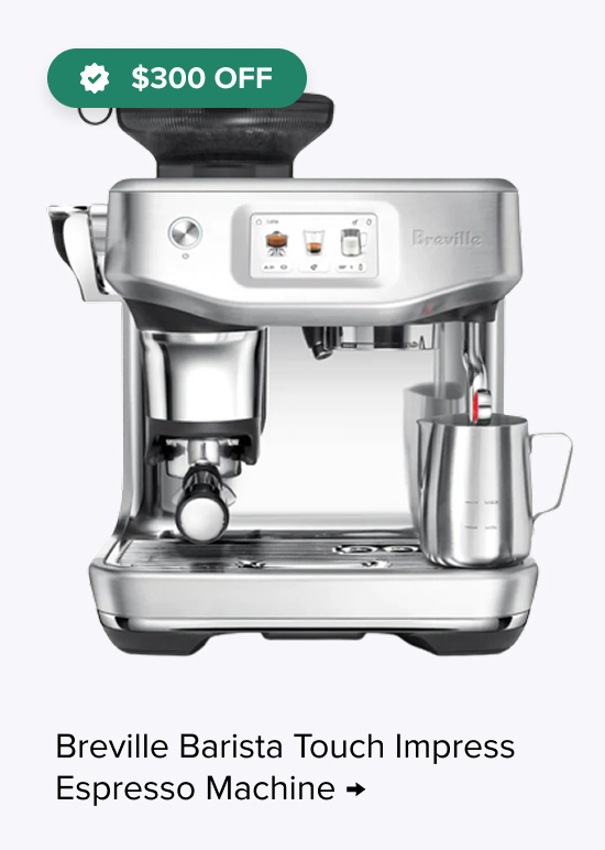 Breville Barista Touch Impress Espresso Machine, $300 Off